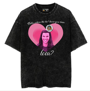 Polera Bella Where the hell have you been,Loca?